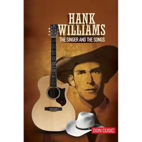 Hank Williams: The Singer and the Songs