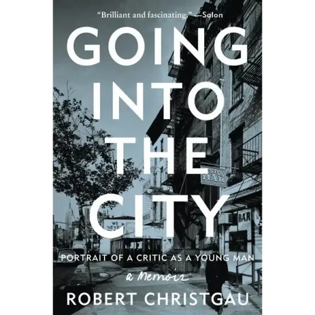 Going Into the City: Portrait of a Critic as a Young Man