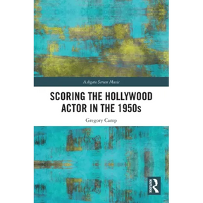 Scoring the Hollywood Actor in the 1950s