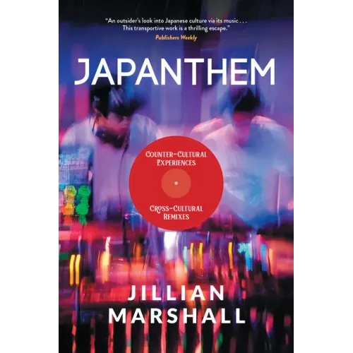 Japanthem: Counter-Cultural Experiences, Cross-Cultural Remixes