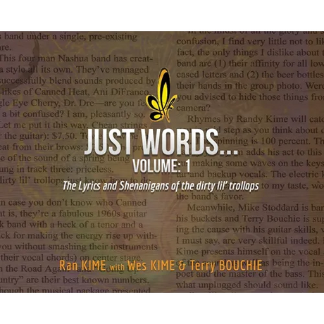 Just Words: Volume 1: The Lyrics & Shenanigans of the dirty lil' trollops