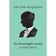 The Furtwängler Sound. The Discography of Wilhelm Furtwängler. Seventh Edition. [Furtwaengler / Furtwangler].