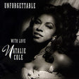 Natalie Cole Unforgettable...With Love [30th Anniversary Edition 2 LP] [Vinyl] - Apocalypse Vinyl
