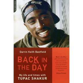 Back in the Day: My Life and Times with Tupac Shakur