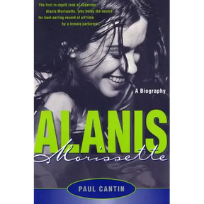 Alanis Morissette: A Biography