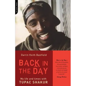 Back in the Day: My Life and Times with Tupac Shakur