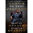 Hustle Harder, Hustle Smarter