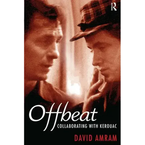 Offbeat: Collaborating with Kerouac