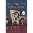 Me and My Shadows: A Family Memoir