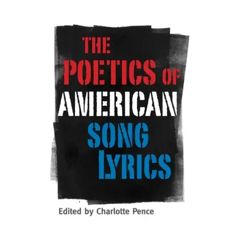 Poetics of American Song Lyrics