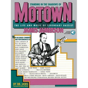 Standing in the Shadows of Motown: The James Jamerson Bass Method Classic Motown Bass Lines and Biographical Tribute with Online Audio [With 2]