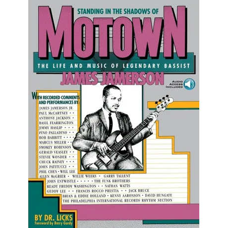 Standing in the Shadows of Motown: The James Jamerson Bass Method Classic Motown Bass Lines and Biographical Tribute with Online Audio [With 2]