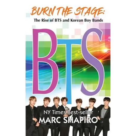 Burn the Stage: The Rise of BTS and Korean Boy Bands