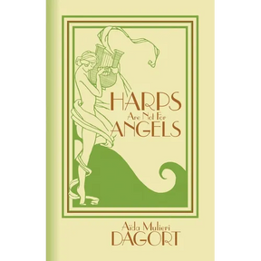 Harps Are Not for Angels