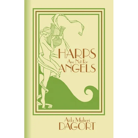 Harps Are Not for Angels
