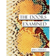 The Doors Examined