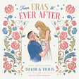 From Eras to Ever After: Love Notes from Taylor & Travis