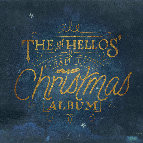 The Oh Hellos' Family Christmas Album (White Vinyl) (Vinyl)