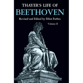Thayer's Life of Beethoven, Part II