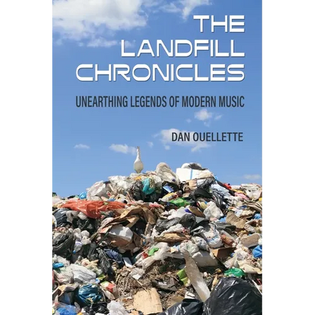 The Landfill Chronicles - Unearthing Legends of Modern Music