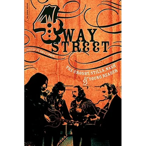 Four Way Street: The Crosby, Stills, Nash & Young Reader