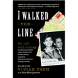 I Walked the Line: My Life with Johnny