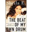 The Beat of My Own Drum
