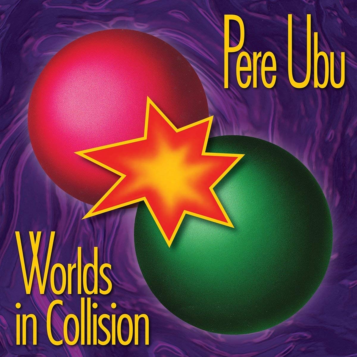 Pere Ubu Mundos en Colisión [Discos y LP]