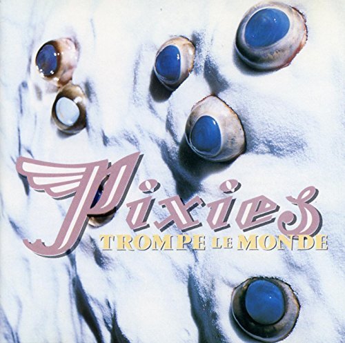 Pixies TROMPE LE MONDE [Records & LPs]