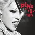 P!nk TRY THIS [Vinyl] - Apocalypse Vinyl