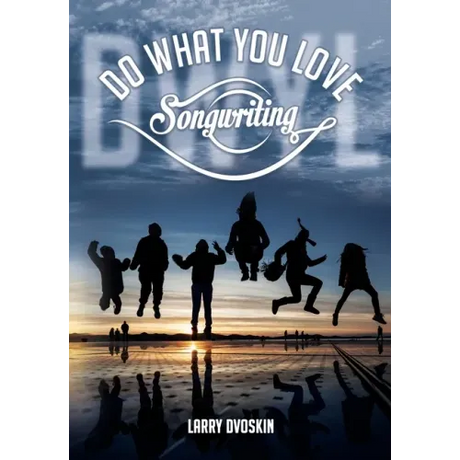 Do What You Love- Songwriting