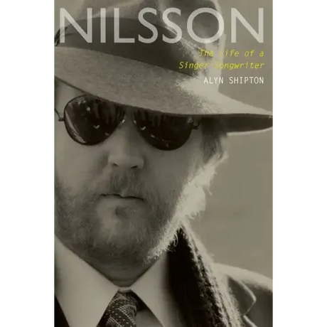 Nilsson: The Life of a Singer-Songwriter