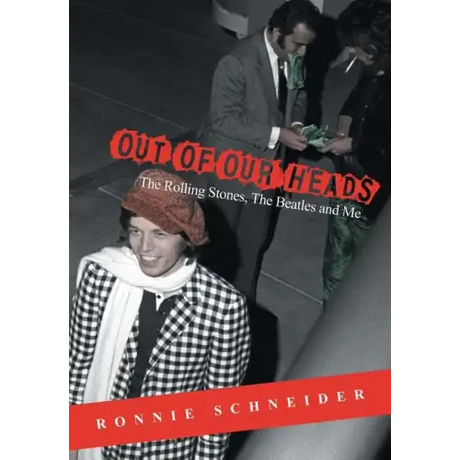 Out of Our Heads: The Rolling Stones, The Beatles and Me