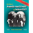 The Films of Jeanette MacDonald and Nelson Eddy