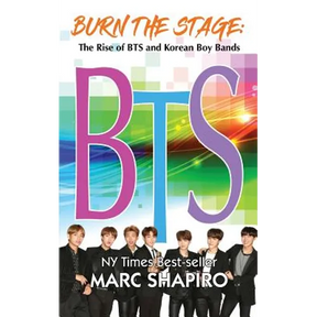 Burn the Stage: The Rise of BTS and Korean Boy Bands