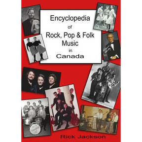 Encyclopedia of Rock, Pop & Folk Music in Canada
