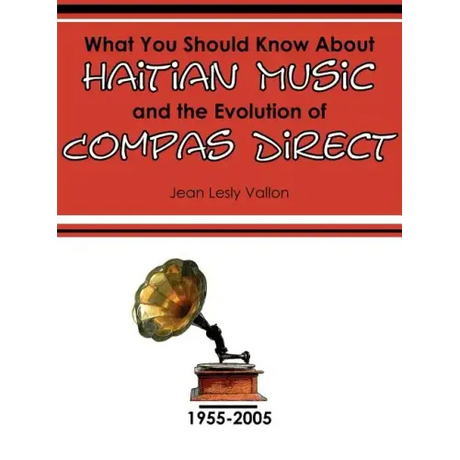 What You Should Know About Haitian Music and the Evolution of Compas Direct