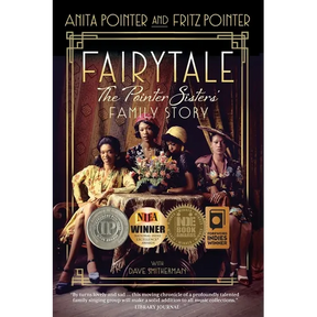 Fairytale: The Pointer Sisters' Family Story