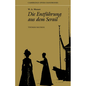 W. A. Mozart: Die Entfuhrung Aus Dem Serail