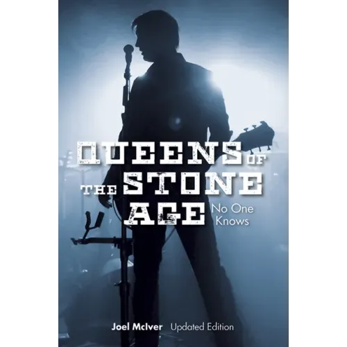 Queens of the Stone Age: No One Knows (Updated Edition)