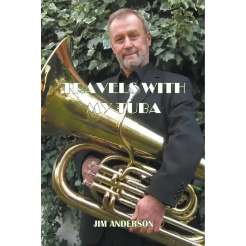 Travels With My Tuba