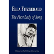 Ella Fitzgerald - The First Lady of Song (Biography)