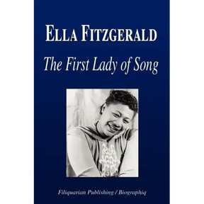 Ella Fitzgerald - The First Lady of Song (Biography)