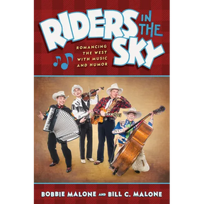 Riders in the Sky: Romancing the West with Music and Humor