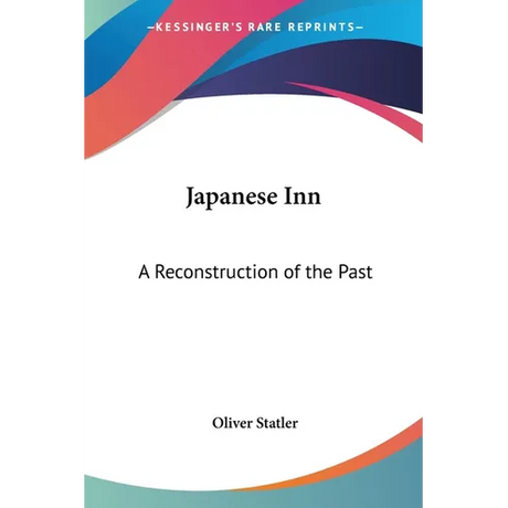 Japanese Inn: A Reconstruction of the Past