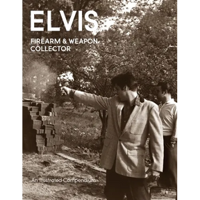 Elvis Firearms & Weapon Collector