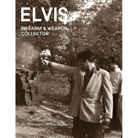 Elvis Firearms & Weapon Collector