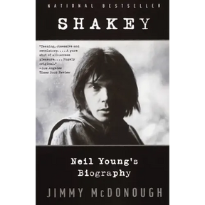 Shakey: Neil Young's Biography
