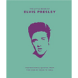 Little Book of Elvis Presley: Inspirational Quotes from the King of Rock 'n' Roll
