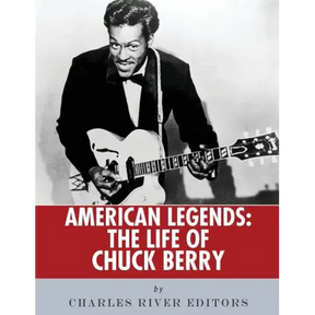 American Legends: The Life of Chuck Berry